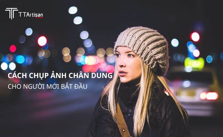 Cách chụp ảnh chân dung
